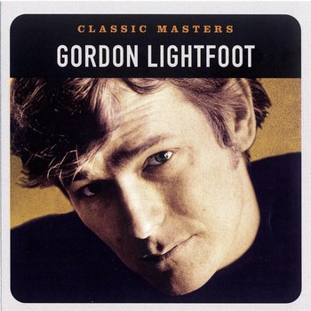 GORDON LIGHTFOOT - CLASSIC MASTERS (CD)