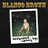 BLANCO BROWN - HONEYSUCKLE AND LIGHTNING BUGS (CD)