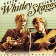 KEITH WHITLEY & RICKY SKAGGS - SECOND GENERATION (CD).. )