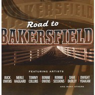 ROAD TO BAKERFIELD - VARIOUS ARTISTS (CD)...