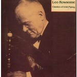 LEO ROWSOME - CLASSICS OF IRISH PIPING (CD)...