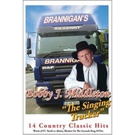 BOBBY J MIDDLETON - THE SINGING TRUCKER (DVD). .)