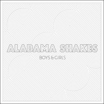 ALABAMA SHAKES - BOYS & GIRLS (CD)