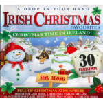 A DROP IN YOUR HAND - IRISH CHRISTMAS FAVOURITES  (CD)...i)
