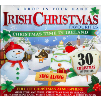A DROP IN YOUR HAND - IRISH CHRISTMAS FAVOURITES  (CD)