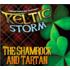 KELTIC STORM - THE SHAMROCK AND TARTAN (CD)