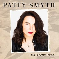 PATTY SMYTH - IT'S ABOUT TIME (CD)..