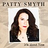 PATTY SMYTH - IT'S ABOUT TIME (CD)