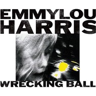 EMMYLOU HARRIS - WRECKING BALL (Vinyl LP).