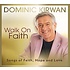 DOMINIC KIRWAN - WALK ON FAITH (CD)