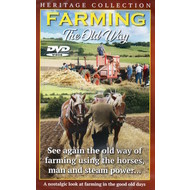 FARMING THE OLD WAY (DVD)...