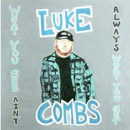 LUKE COMBS - WHAT YOU SEE AIN'T ALWAYS WHAT YOU GET (CD)...