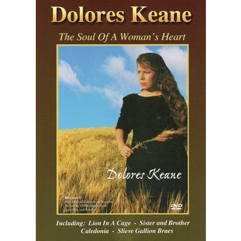 DOLORES KEANE - THE SOUL OF A WOMAN'S HEART (DVD)