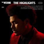 THE WEEKND - THE HIGHLIGHTS (CD).  )