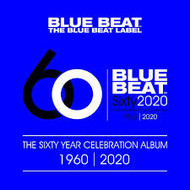 THE BLUE BEAT LABEL - THE 60 YEARS CELEBRATION ALBUM 1960 - 2020 (Vinyl LP).