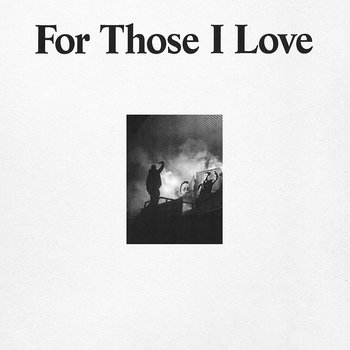 FOR THOSE I LOVE - FOR THOSE I LOVE (CD)