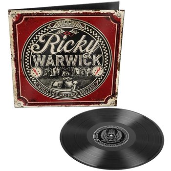 RICKY WARWICK - WHEN LIFE WAS HARD AND FAST (Vinyl LP)