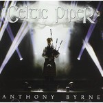 ANTHONY BYRNE - CELTIC PIPER (CD)...