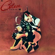 CELESTE - NOT YOUR MUSE (CD).