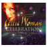 CELTIC WOMAN - CELEBRATION 15 YEARS OF MUSIC & MAGIC (CD)