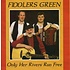 FIDDLERS GREEN - ONLY HER RIVERS RUN FREE (CD)