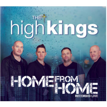 THE HIGH KINGS - HOME FROM HOME (CD)