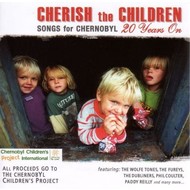 CHERISH THE CHILDREN - SONGS FOR CHERNOBYL (CD)...