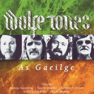 THE WOLFE TONES - AS GAEILGE (CD)...
