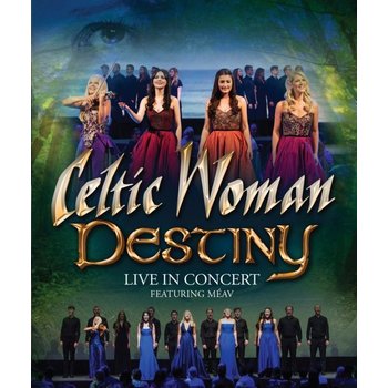 CELTIC WOMAN - DESTINY LIVE IN CONCERT (DVD)