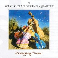 WEST OCEAN STRING QUARTET - UNWRAPPING DREAMS (CD)...