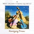 WEST OCEAN STRING QUARTET - UNWRAPPING DREAMS (CD)