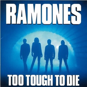 RAMONES - TOO TOUGH TO DIE (CD)