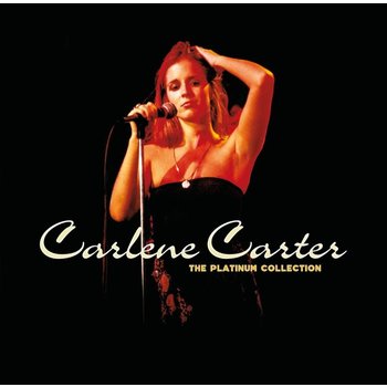 CARLENE CARTER - THE PLATINUM COLLECTION (CD)