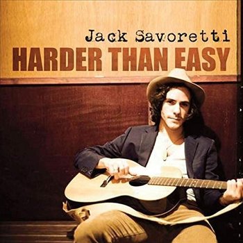 JACK SAVORETTI - HARDER THAN EASY (CD)