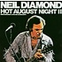 NEIL DIAMOND - HOT AUGUST NIGHT II (CD)