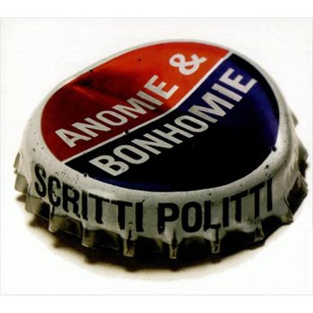SCRITTI POLITTI - ANOMIE & BONHOMIE (CD)