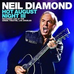 NEIL DIAMOND - HOT AUGUST NIGHT III (Vinyl LP).