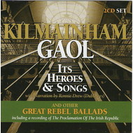 KILMAINHAM GAOL IT'S HEROES AND SONGS (CD).