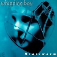 WHIPPING BOY - HEARTWORM: EXPANDED EDITION (CD).. )