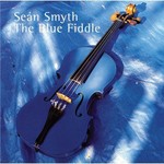 SEÁN SMYTH - THE BLUE FIDDLE (CD)...