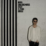 NOEL GALLAGHERS HIGH FLYING BIRDS  - CHASING YESTERDAY (CD).