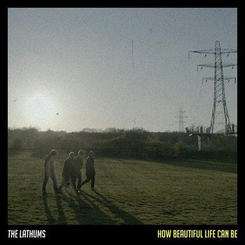 THE LATHUMS - HOW BEAUTIFUL LIFE CAN BE (CD)