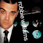 ROBBIE WILLIAMS - I'VE BEEN EXPECTING YOU  (Vinyl LP).