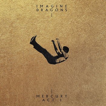 IMAGINE DRAGONS - MERCURY: ACT I (CD)