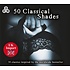 50 CLASSICAL SHADES (CD)