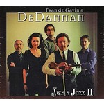 FRANKIE GAVIN AND DE DANANN - JIGS AND JAZZ II (CD)...