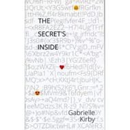 THE SECRET'S INSIDE by GABRIELLE KIRBY (Book)