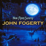 JOHN FOGERTY - BLUE MOON SWAMP (Vinyl LP).
