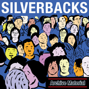 SILVERBACKS - ARCHIVE MATERIAL (CD)