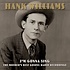 HANK WILLIAMS - I'M GONNA SING: THE MOTHER'S BEST GOSPEL RECORDINGS (CD).